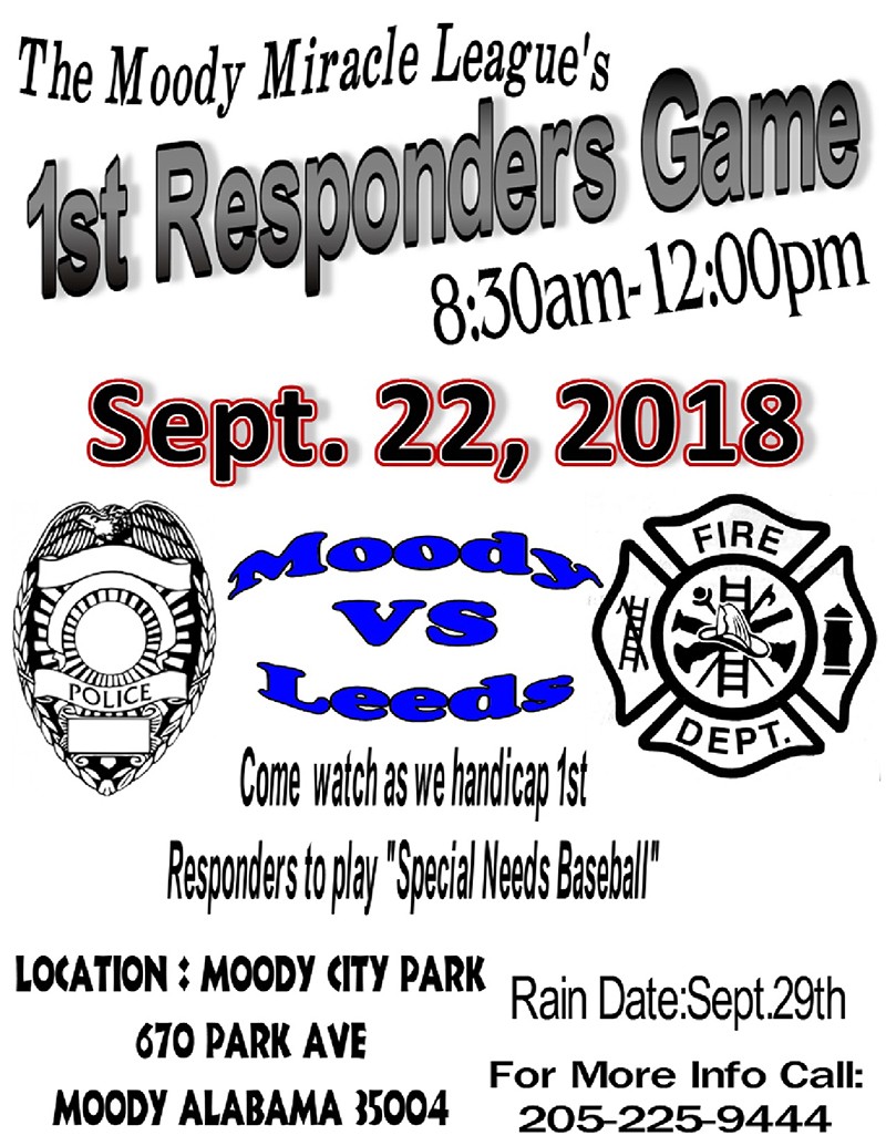 Leeds Police & Fire Depts Play at Miracle League | Don't miss Moody Miracle League First Responders' Games this Saturday, September 22, 2018 beginning at