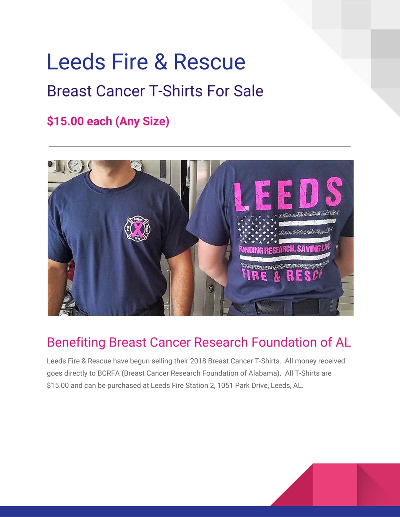Leeds Fire & Rescue have begun selling their 2018 Breast Cancer T-Shirts to benefit BCRFA (Breast Cancer Research Foundation of Alabama). Shirts are $15
