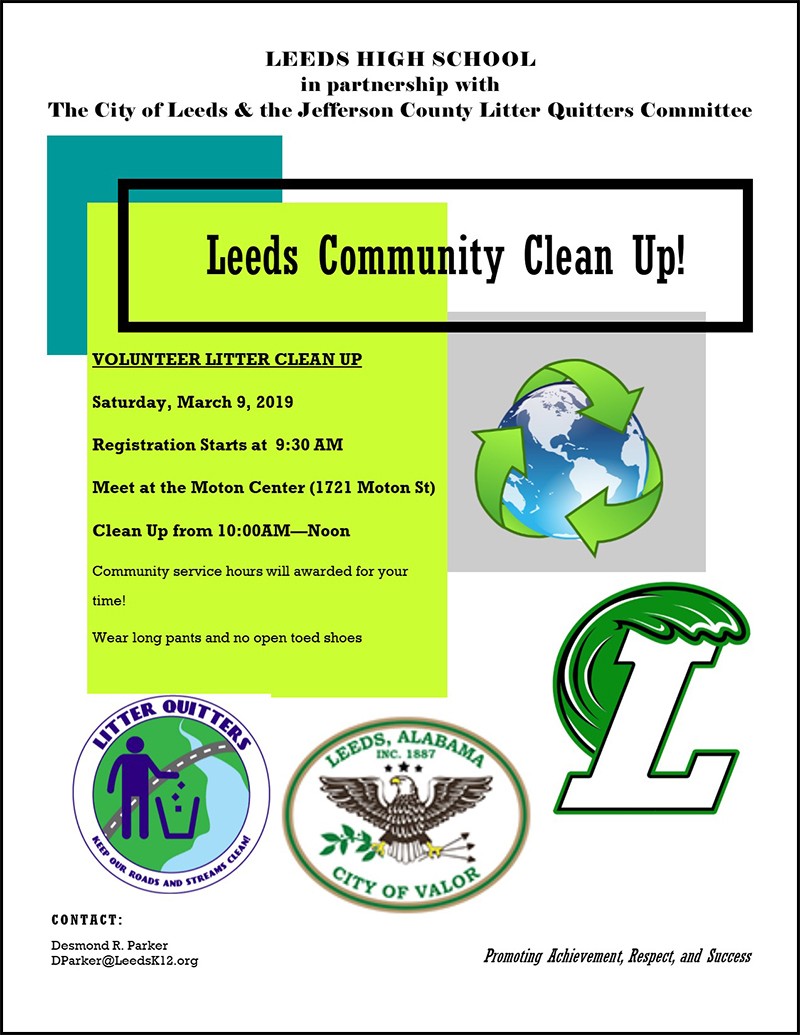 Leeds Community Clean Up scheduled for Saturday, March 9 in partnership with Leeds High School, City of Leeds & Jefferson County Litter Quitters Committee.  