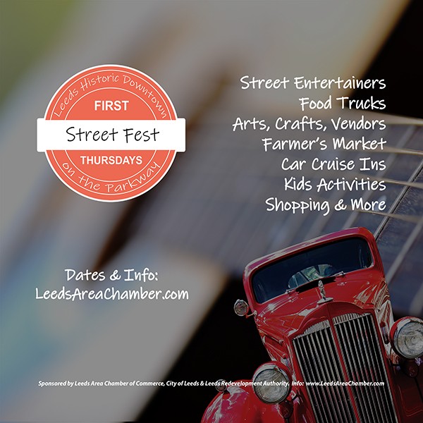 Plans are firming up for Leeds Downtown First Thursday Street Fest for August 1 from 5- 8 pm. It’s going to be another afternoon of great entertainment on