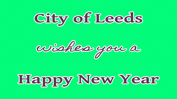 Happy New Year 2020 | The City of Leeds wishes you a safe and happy New Year!  City offices will be closed Wednesday, January 1, 2020.